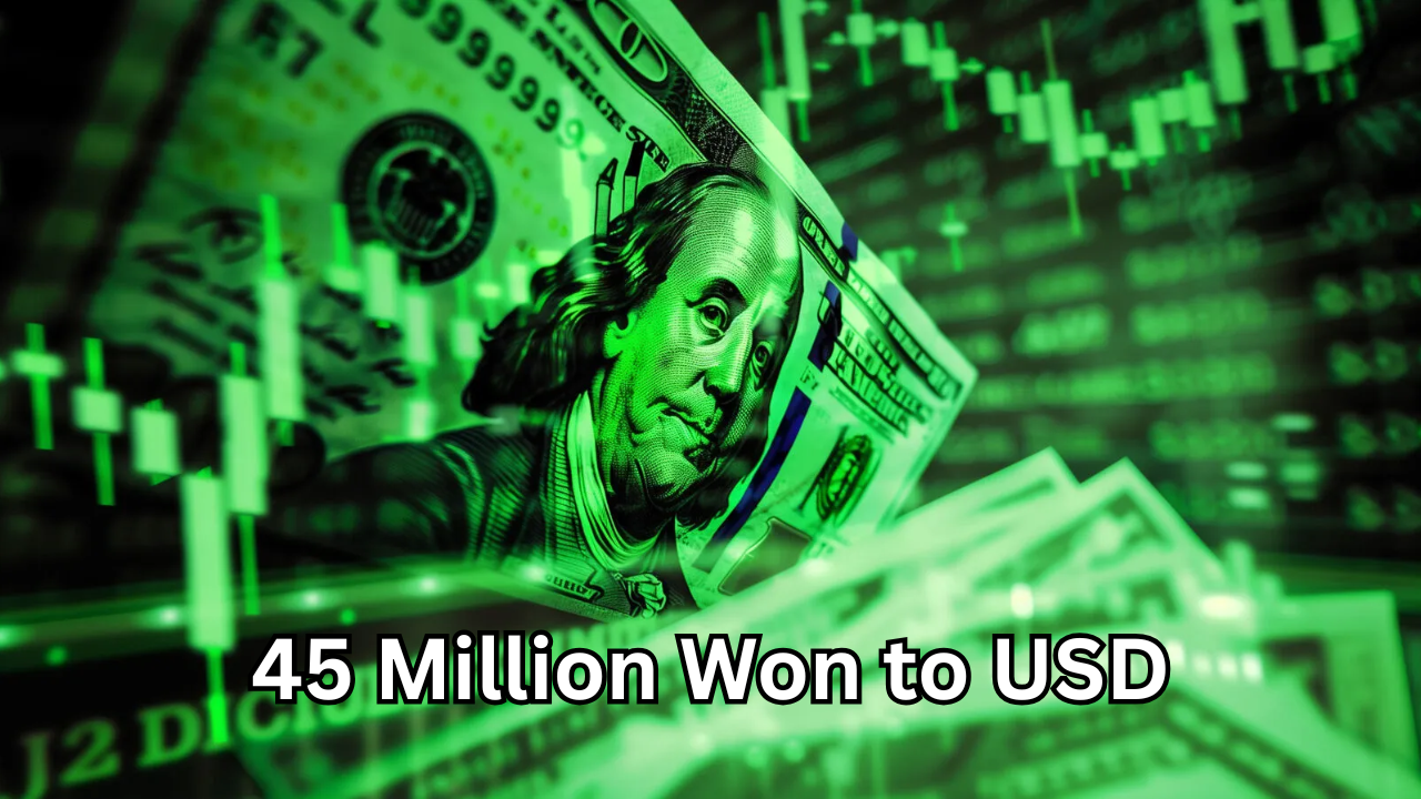 45 Million Won to USD – Complete Guide to Understanding the Conversion