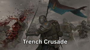 Trench Crusade: A Complete Guide to the Darkest Tabletop Wargame Phenomenon