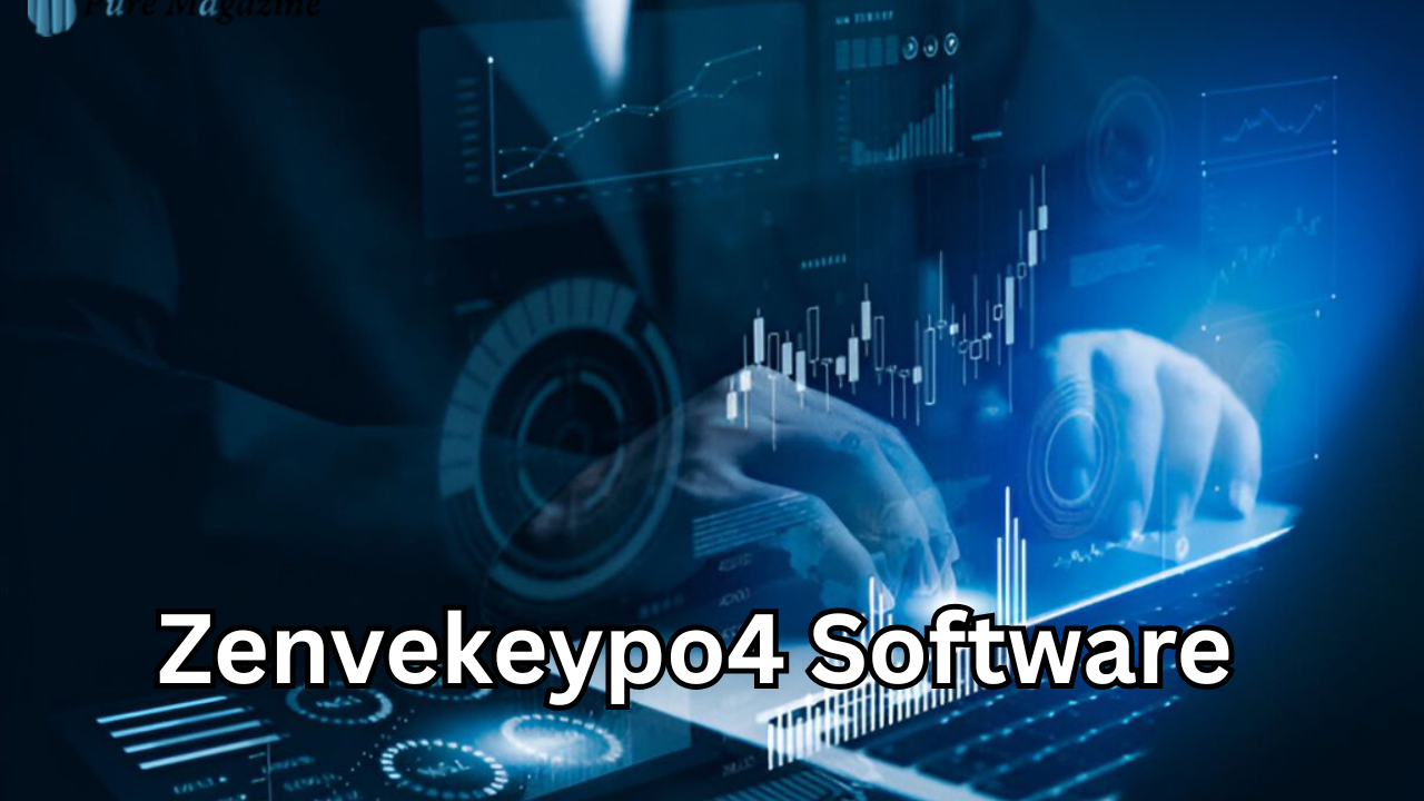 Zenvekeypo4 Software: Complete Guide, Features, Benefits, and Real-World Uses