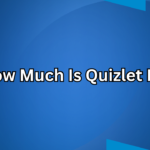 How Much Is Quizlet Plus? The Honest Cost Breakdown (Good or Bad)