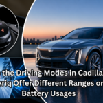 Do the Driving Modes in Cadillac Lyriq Offer Different Ranges or Battery Usages?